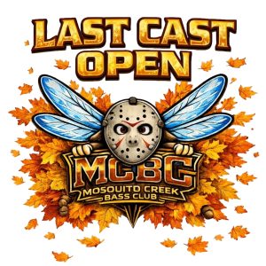 Last Cast Open - Mosquito Lake